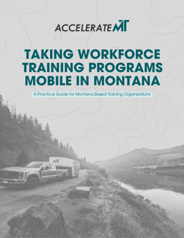 Taking Workforce Training Programs Mobile in Montana